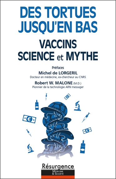 Des tortues jusqu'en bas - Vaccins - Science et Mythe