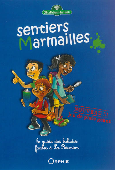 Sentiers marmailles: le guide des balades faciles à La Réunion