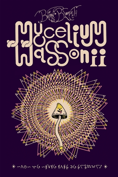 Mycelium Wassonii
