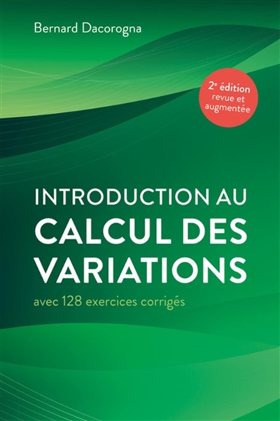 Introduction au calcul des variations - Avec 128 exercices corrigés