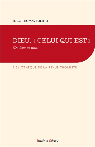 Celui qui est: De Deo ut uno