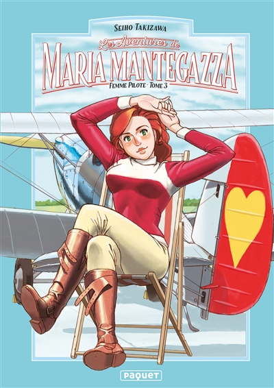 Les aventures de Maria Mantegazza, femme pilote. Vol. 3