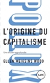 L'origine du capitalisme: une étude approfondie