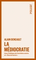 La médiocratie: Avec Politique de l'extrême centre et Gouvernance