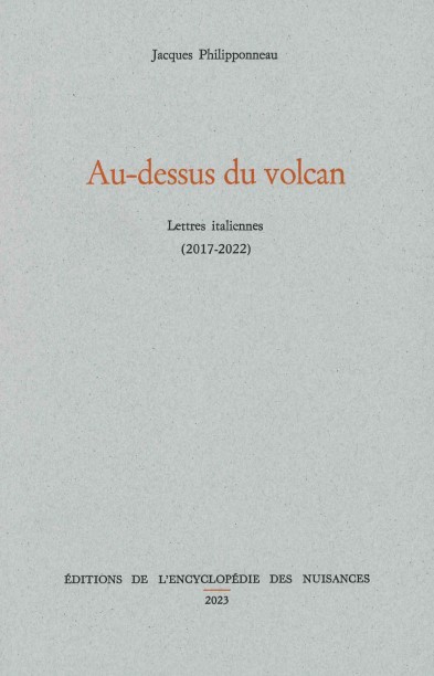 Au-dessus du volcan: lettres italiennes (2017-2022)