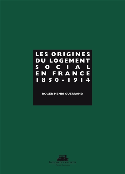 Les origines du logement social en France: 1850-1914