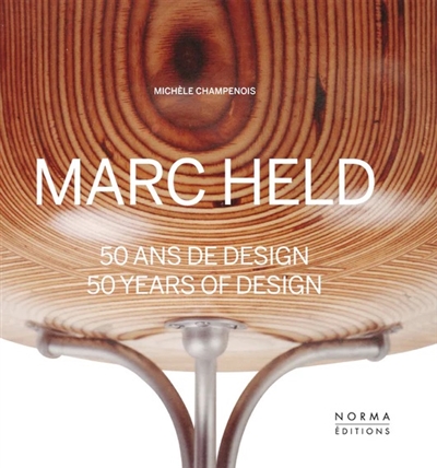 Marc Held: 50 ans de design. Marc Held: 50 years of design