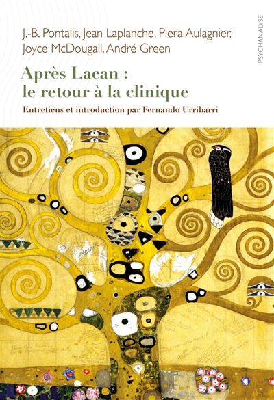 Après Lacan: le retour à la clinique