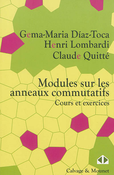 Modules sur les anneaux commutatifs - Cours et exercices.