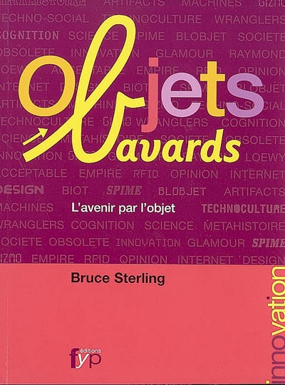 Objets bavards: l'avenir par l'objet
