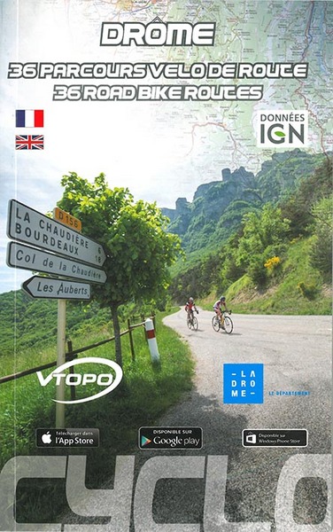 Drôme: 36 parcours vélo de route. Drôme: 36 road bike routes
