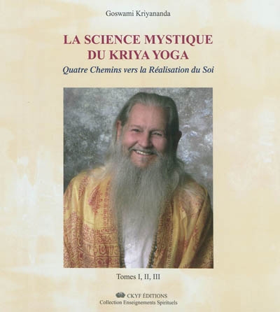 La science mystique du kriya yoga