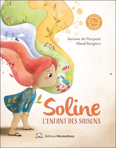 Soline - L'enfant des saisons Tome 1