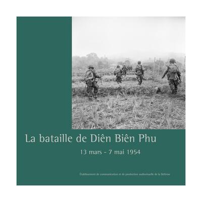 La bataille de Diên Biên Phu: 13 mars-7 mai 1954
