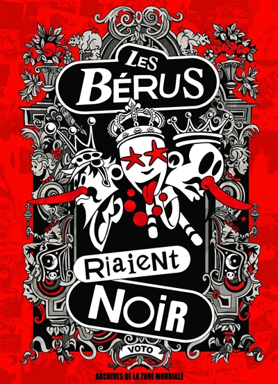 Les bérus riaient noir: une histoire du groupe bérurier noir