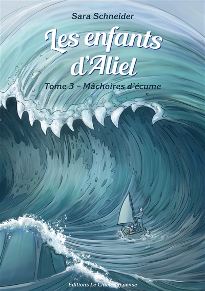 Les enfants d'aliel - tome 3: machoires d'ecume