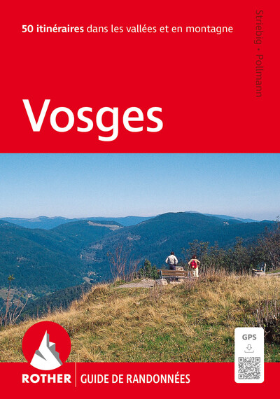 Vosges: 50 itinéraires dans les vallées et en montagne