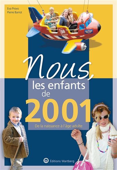 Nous, les enfants de 2001: de la naissance à l'âge adulte
