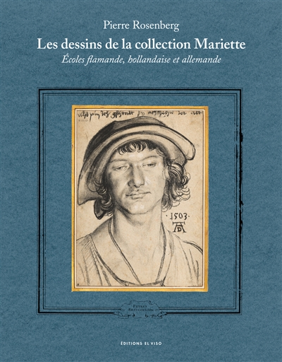 Les dessins de la collection Mariette: écoles flamande, hollandaise et allemande