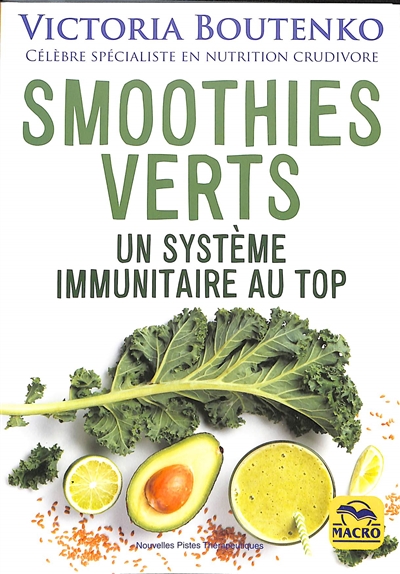 Smoothies verts: un système immunitaire au top