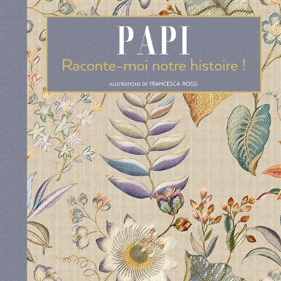 Papi: raconte-moi notre histoire!