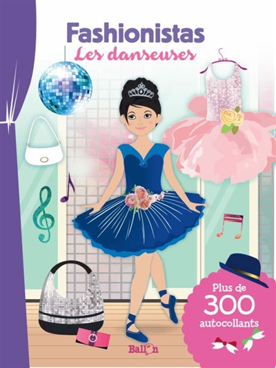 Fashionistas - Les danseuses