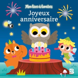 Mon livre à lumières - Joyeux anniversaire