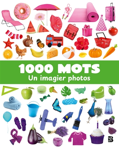 1000 mots: Un imagier photos