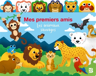 Mes premiers amis: Les animaux sauvages