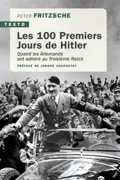 Les 100 premiers jours de Hitler: quand les Allemands ont adhéré au troisième Reich