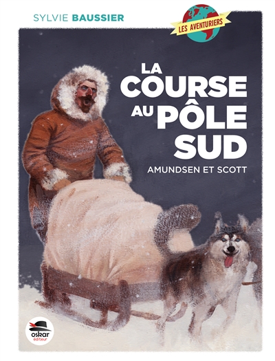 Course au pole sud (la) - amundsen et scott