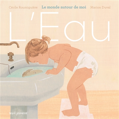 L'Eau - Le monde autour de moi