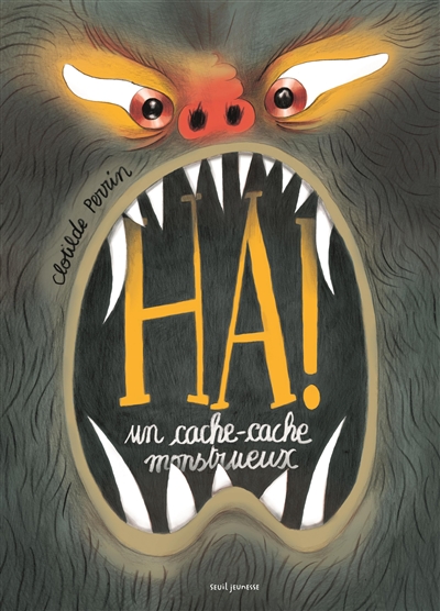 Ha!: un cache-cache monstrueux