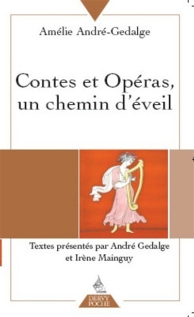 Contes et opéras: un chemin d'éveil
