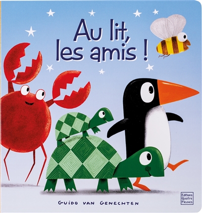 Au lit, les amis!