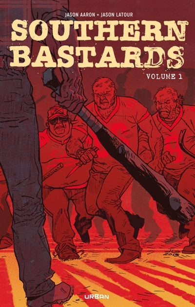 Southern bastards: intégrale. Vol. 1