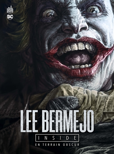 Lee Bermejo: inside: en terrain obscur