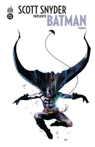 Scott Snyder présente Batman. Vol. 0