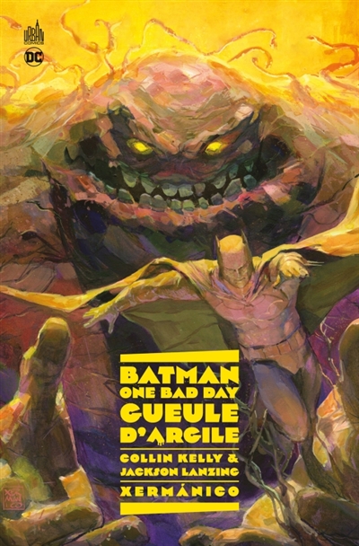 Batman: one bad day. Gueule d'Argile
