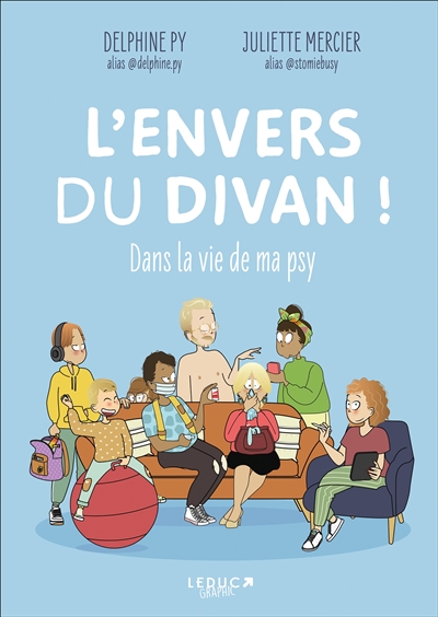 L'envers du divan!: dans la vie de ma psy