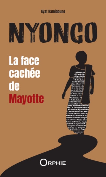 Nyongo: la face cachée de mayotte.