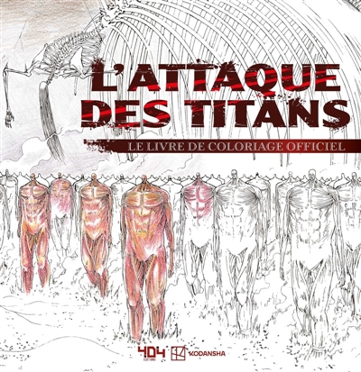 L'attaque des titans: Le livre de coloriage officiel