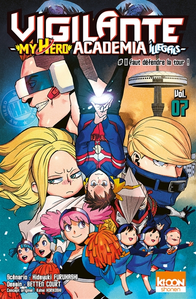 Vigilante, my hero academia illegals. Vol. 7. Il faut défendre la tour!
