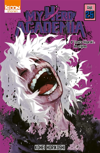 My hero academia. Vol. 25. Tomura Shigaraki: les origines