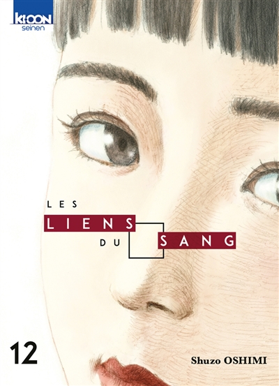 Les liens du sang. Vol. 12
