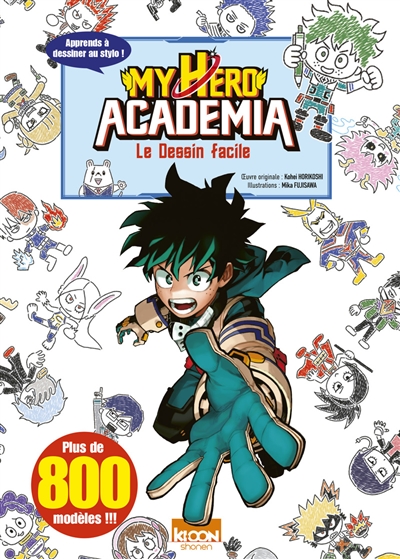 My hero academia: le dessin facile: apprends à dessiner au stylo!