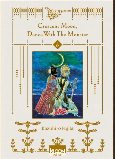 Crescent moon, dance with the monster. Vol. 6