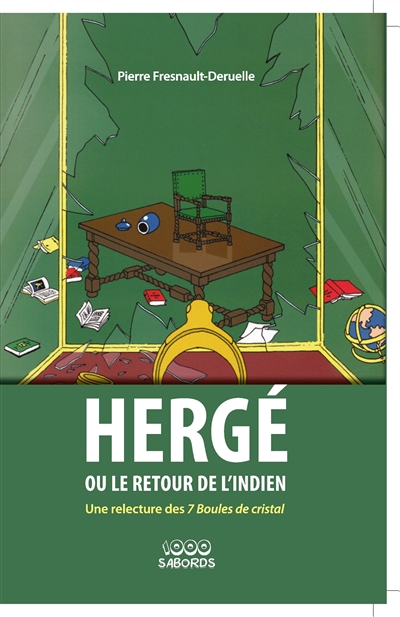 Hergé ou Le retour de l'Indien: une relecture des 7 boules de cristal