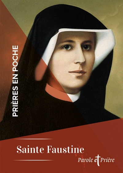 Prières en poche - Sainte Faustine