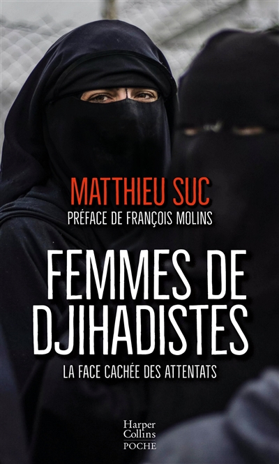 Femmes de djihadistes: la face cachée des attentats
